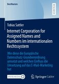 Internet Corporation for Assigned Names and Numbers im internationalen Rechtssystem