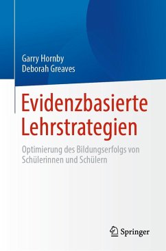 Evidenzbasierte Lehrstrategien (eBook, PDF) - Hornby, Garry; Greaves, Deborah