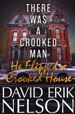 There Was a Crooked Man, He Flipped a Crooked House (eBook, ePUB)