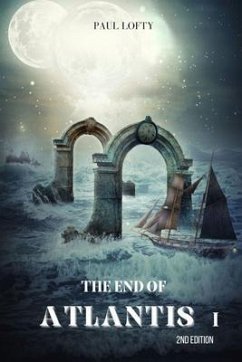 The End of Atlantis I (eBook, ePUB) - Lofty, Paul