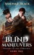 Blind Maneuvers (Voyages of the... - Bild 1