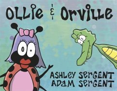 Ollie & Orville - Sergent, Ashley