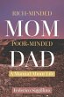 Rich-Minded Mom, Poor-Minded Dad - Bild 1