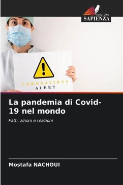La pandemia di Covid-19 nel mondo - Nachoui, Mostafa
