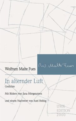 In alternder Luft - Fues, Wolfram Malte