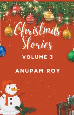 Christmas Stories Volume 3 - Roy, Anupam