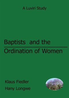 Baptists and the Ordination of Women in Malawi - Fiedler, Klaus; Longwe, Hany