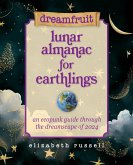 Dreamfruit Lunar Almanac for Earthlings