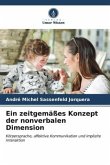 Ein zeitgemäßes Konzept der nonverbalen Dimension