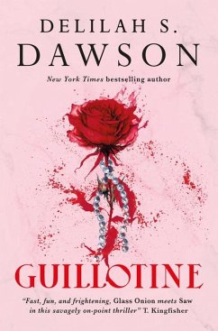 Guillotine - Dawson, Delilah S.