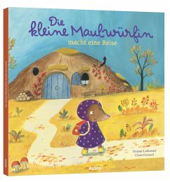 Die kleine Maulwürfin macht eine Reise - Lallemand, Orianne