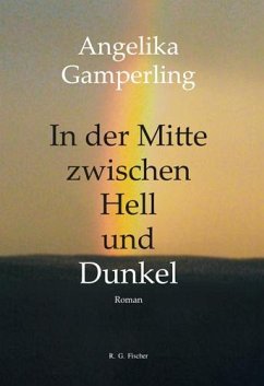 Cover In der Mitte zwischen Hell und Dunkel