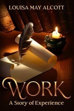 Work: A Story of Experience (eBook, ePUB) - Alcott, Louisa May