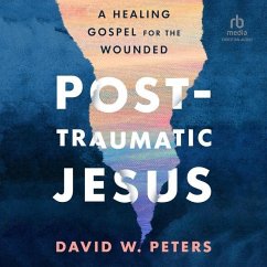 Post-Traumatic Jesus - Peters, David W