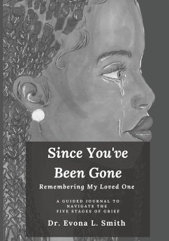 Since You've Been Gone - Smith, Evona Lee