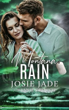 Montana Rain - Jade, Josie; Crouch, Janie