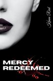 Mercy Redeemed Mercy Redeemed
