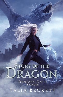 Story Of The Dragon - Beckett, Talia; Mountifield, Jess