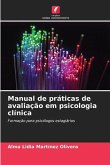Manual de práticas de avaliação em psicologia clínica