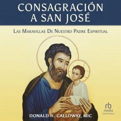 Consagración a San José - Calloway, Fr Donald