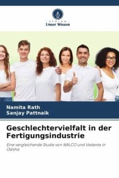 Geschlechtervielfalt in der Fertigungsindustrie - Rath, Namita;Pattnaik, Sanjay