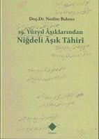 19. Yüzyil Asiklarindan Nigdeli Asik Tahiri - Bakirci, Nedim