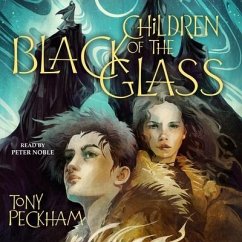 Children of the Black Glass - Peckham, Anthony