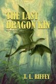 The Last Dragon Kin (eBook, ePUB)