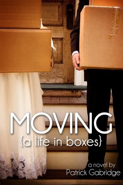 Moving (A Life in Boxes) (eBook, ePUB) - Gabridge, Patrick