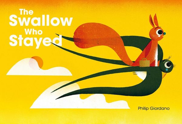 The Swallow Who Stayed The Swallow Who Stayed