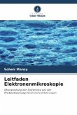 Leitfaden Elektronenmikroskopie