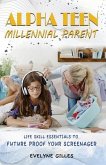 Alpha Teen Millennial Parent