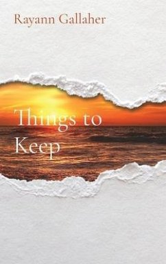 Things to Keep - Gallaher, Rayann