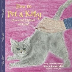 How to Pet a Kitty - Alexander, Stacy