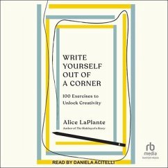 Write Yourself Out of a Corner - Laplante, Alice