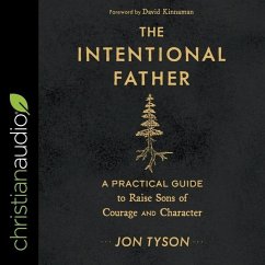 The Intentional Father - Tyson, Jon