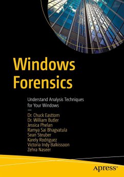 Windows Forensics - Easttom, Chuck;Butler, William;Phelan, Jessica