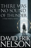 There Was No Sound of Thunder (A Time Portal Novel) (eBook, ePUB)