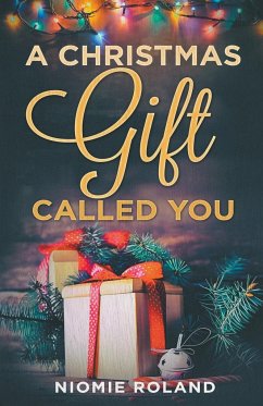 A Christmas Gift Called You - Roland, Niomie