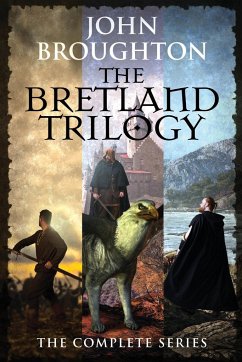 The Bretland Trilogy - Broughton, John