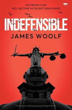 Indefensible - Woolf, James