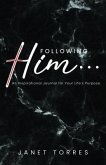 Following Him... (eBook, ePUB)