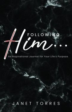 Following Him... (eBook, ePUB) - Torres, Janet