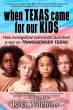 When Texas Came for Our Kids - How... - Bild 1