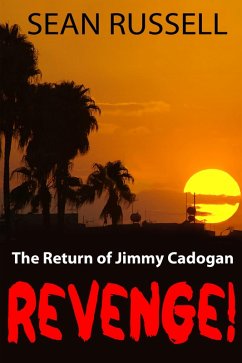 Revenge! The Return of Jimmy Cadogan (eBook, ePUB) - Russell, Sean