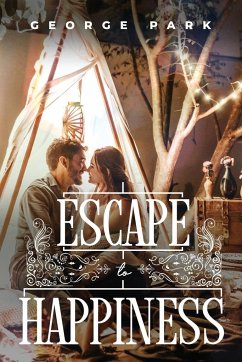 Escape to Happiness - Park, George