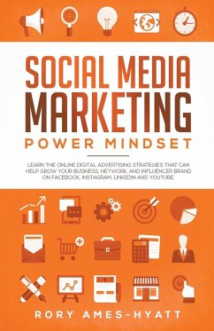 Social Media Marketing Power Mindset - Ames-Hyatt, Rory