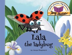 Lala the ladybug - Shepherd, Jacqui