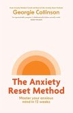 The Anxiety Reset Method