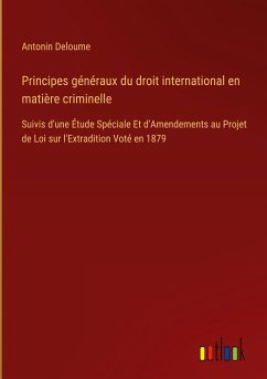 Principes généraux du droit international en matière criminelle